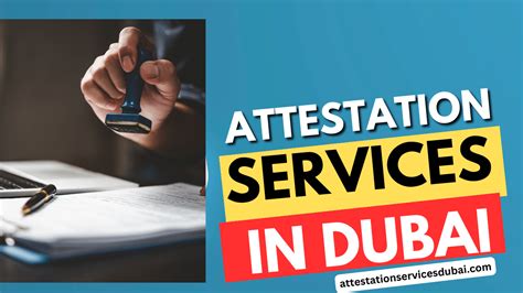 attestation services in dubai oud metha|Attestation Services in Dubai .